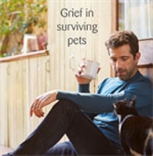 Grief in surviving pets cover Grief in surviving pets cover